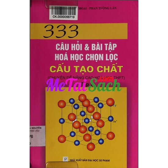 333 Câu Hỏi Và Bài Tập Hoá Học Chọn Lọc