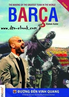 Barca - Hành Trình Tới Vinh Quang