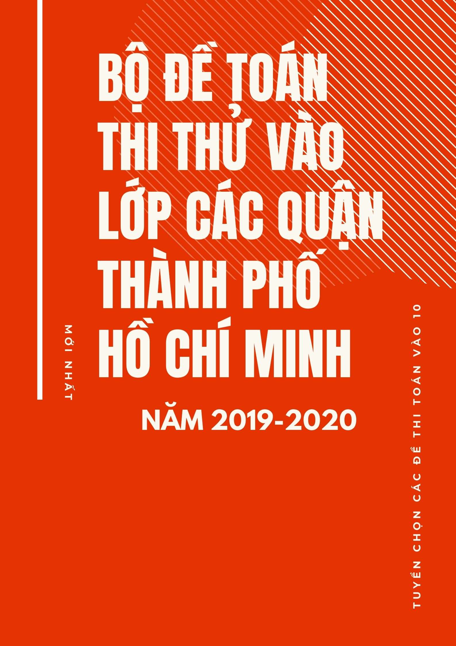 Bộ Đề Toán Thi Thử Vào Lớp 10 Các Quận Thành Phố Hồ Chí Minh 2019-2020