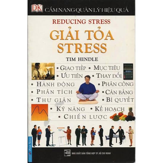 Cẩm Nang Quản Lý Hiệu Quả: Giải Tỏa Stress