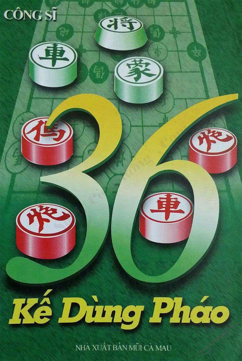 Cờ Tướng 36 Kế Dùng Pháo