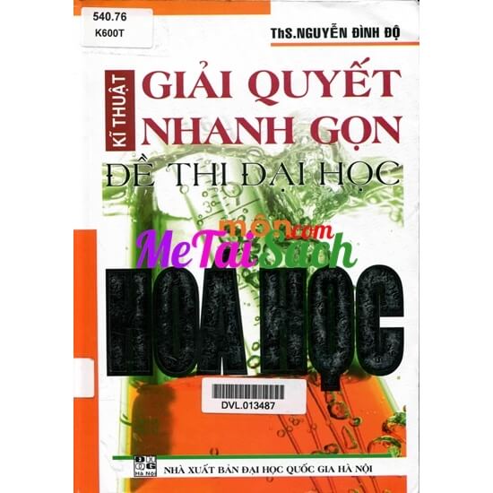 Kỹ Thuật Giải Quyết Nhanh Gọn Đề Thi Đại Học Môn Hóa Học