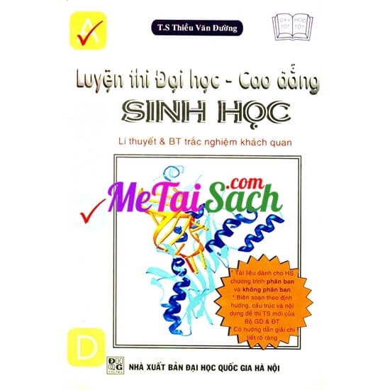 Luyện Thi Đại Học – Cao Đẳng Sinh Học Lý Thuyết Và Bài Tập Khách Quan