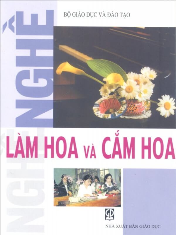 Nghề Làm Hoa Và Cắm Hoa