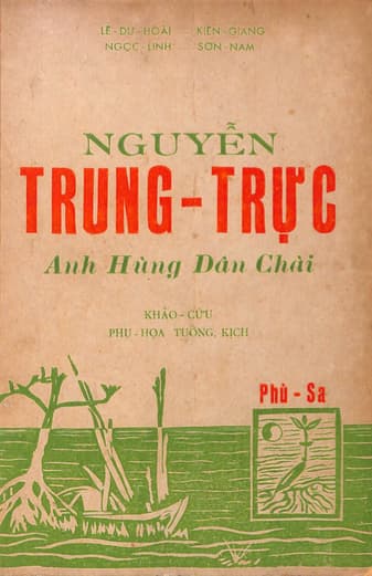 Nguyễn Trung Trực: Anh Hùng Dân Chài