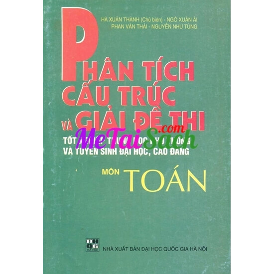 Phân Tích Cấu Trúc Và Giải Đề Thi Môn Toán