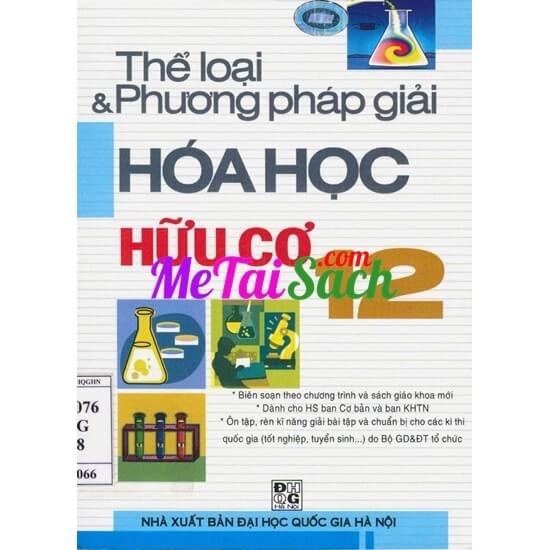 Thể Loại Và Phương Pháp Giải Hóa Học Hữu Cơ 12