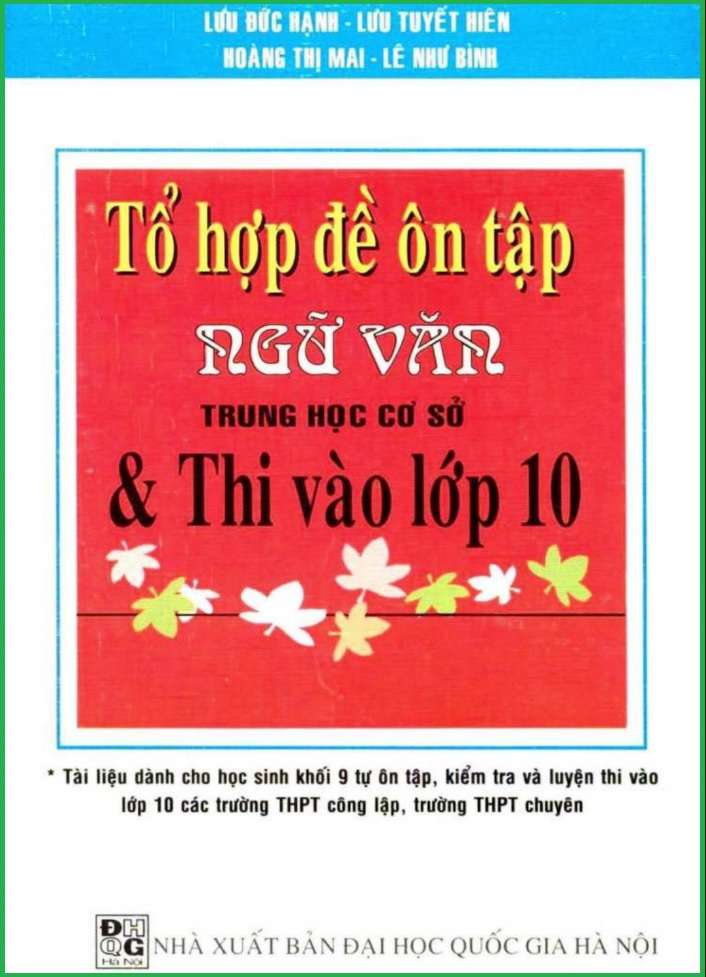 Tổ Hợp Đề Ôn Tập Ngữ Văn THCS Và Thi Vào Lớp 10 – Lưu Đức Hạnh