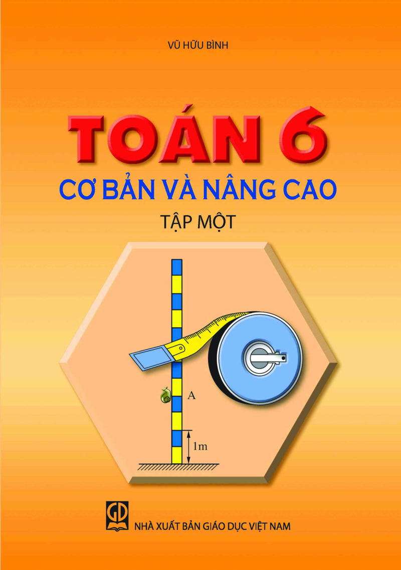 Toán 6 Cơ Bản Và Nâng Cao Tập 1