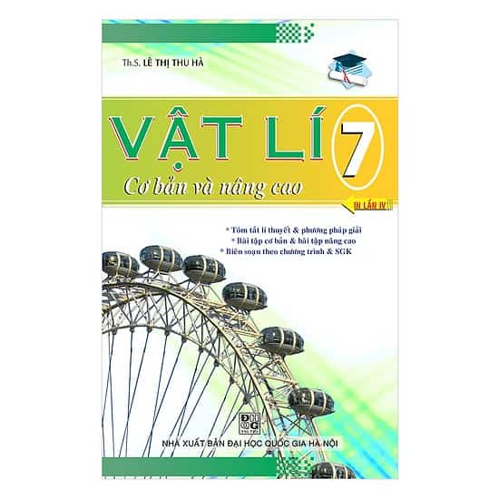Vật Lý 7 Cơ Bản Và Nâng Cao